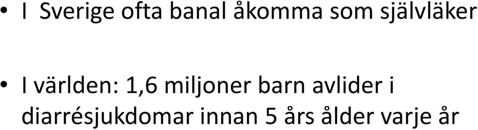 miljoner barn avlider i