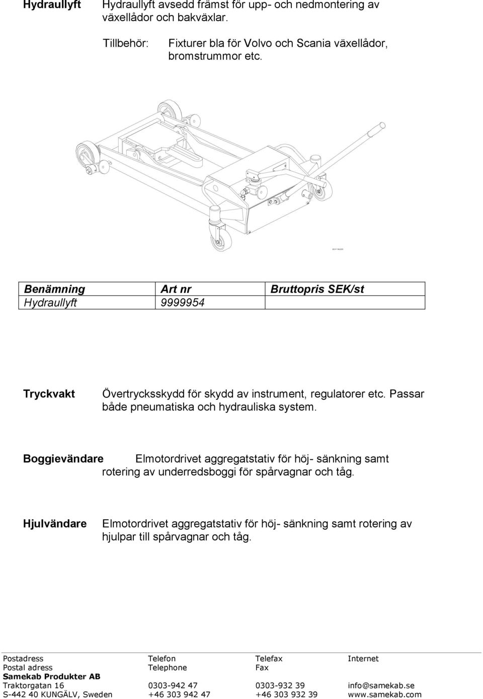 Hydraullyft 9999954 Tryckvakt Övertrycksskydd för skydd av instrument, regulatorer etc.