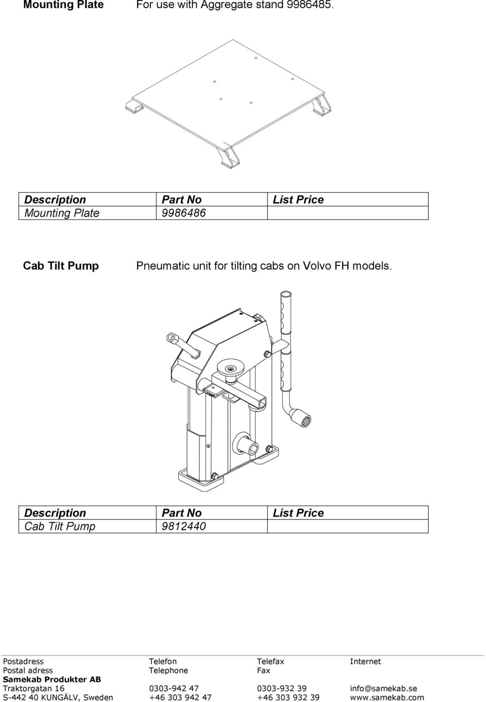 Mounting Plate 9986486 Cab Tilt Pump