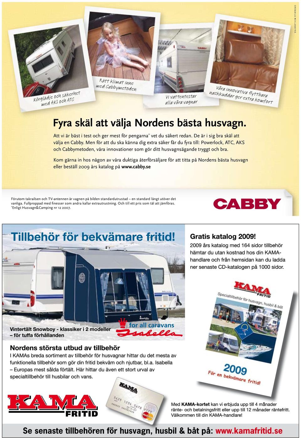 med Cabbymetoden Vi vattentestar alla våra