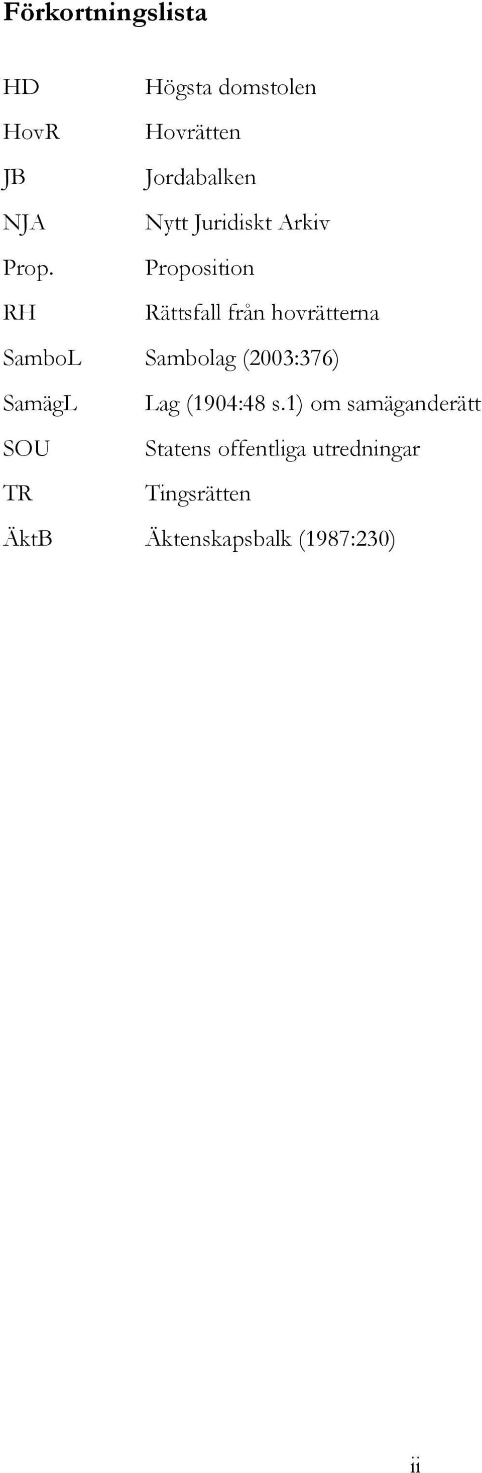 Proposition RH Rättsfall från hovrätterna SamboL Sambolag (2003:376)