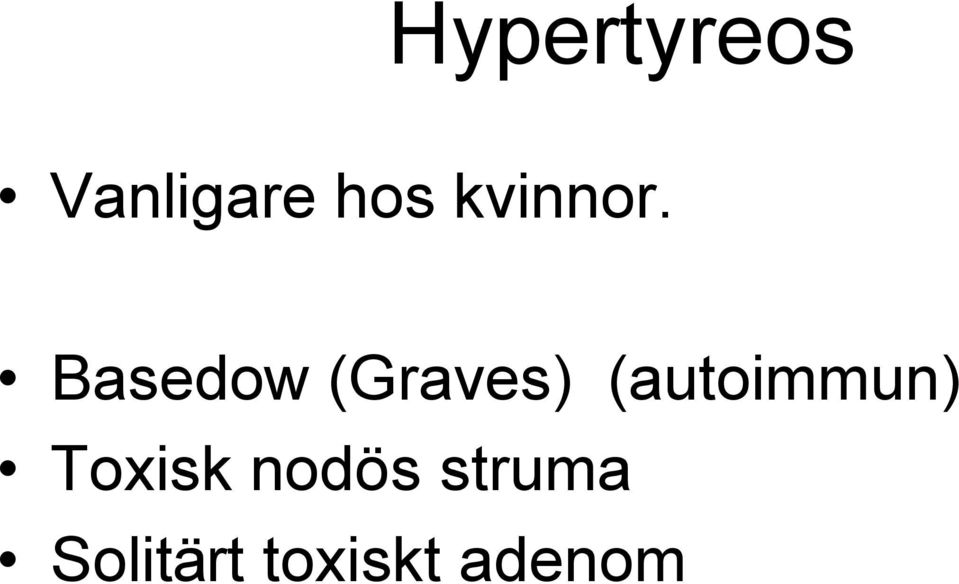 Basedow (Graves)