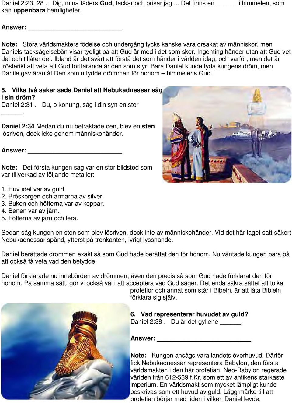 Ingenting händer utan att Gud vet det och tillåter det. Ibland är det svårt att förstå det som händer i världen idag, och varför, men det är trösterikt att veta att Gud fortfarande är den som styr.