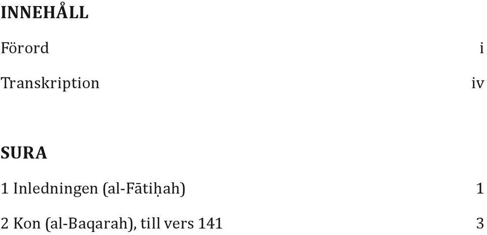 Inledningen (al-fātiḥah) 1