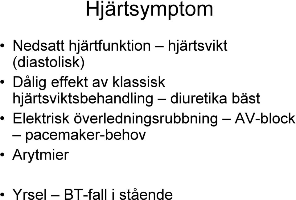 hjärtsviktsbehandling diuretika bäst Elektrisk