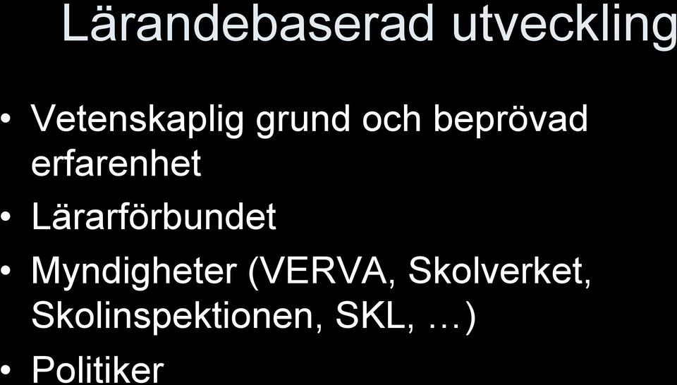 erfarenhet Lärarförbundet Myndigheter