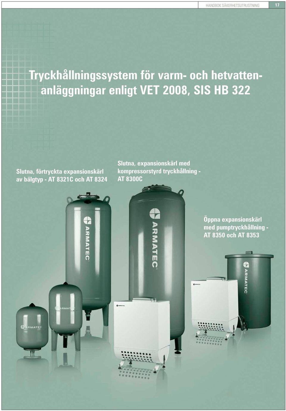 expansionskärl av bälgtyp - AT 8321C och AT 8324 Slutna, expansionskärl med