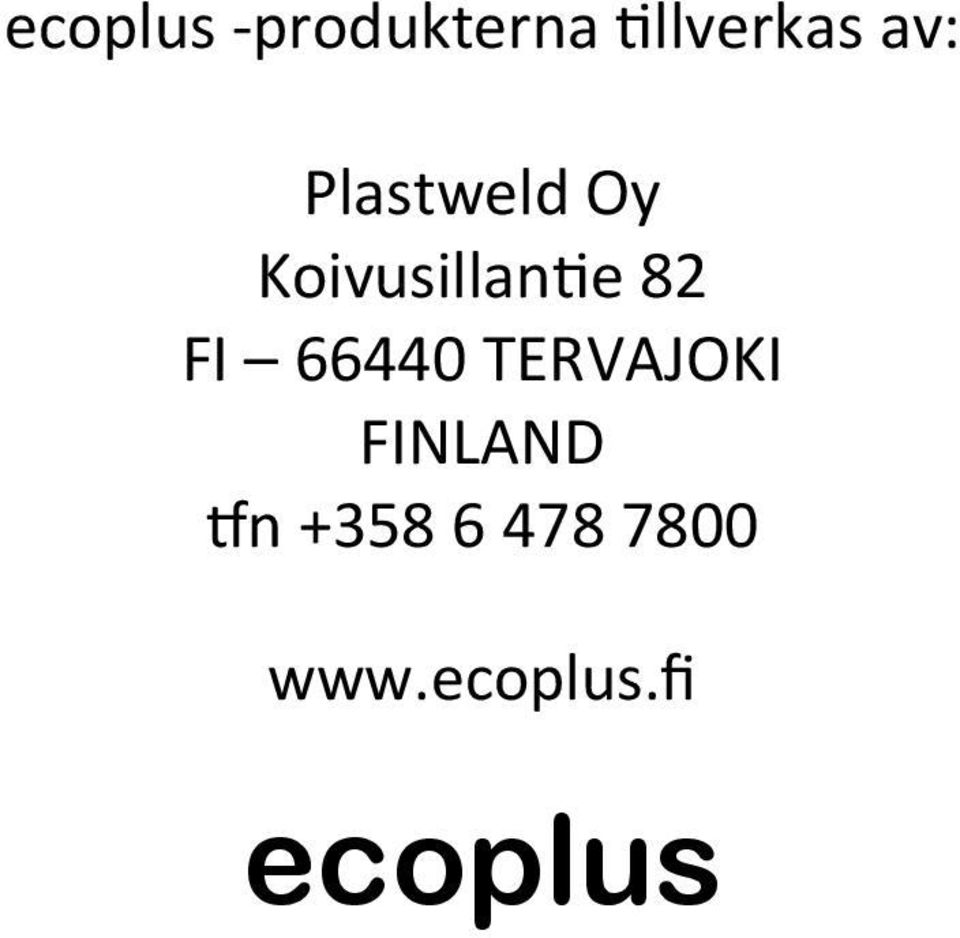 FI 66440 TERVAJOKI FINLAND n