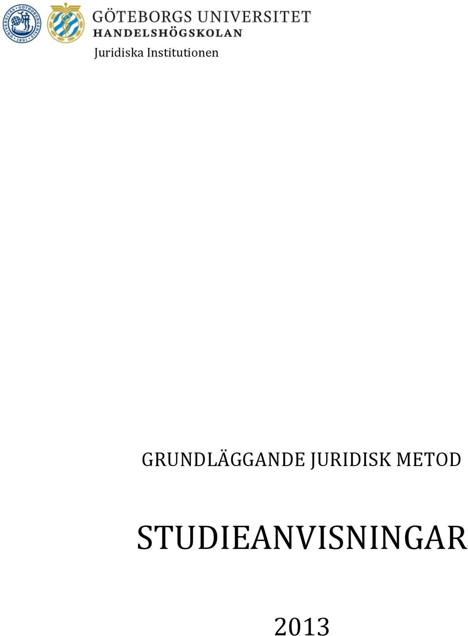 GRUNDLÄGGANDE