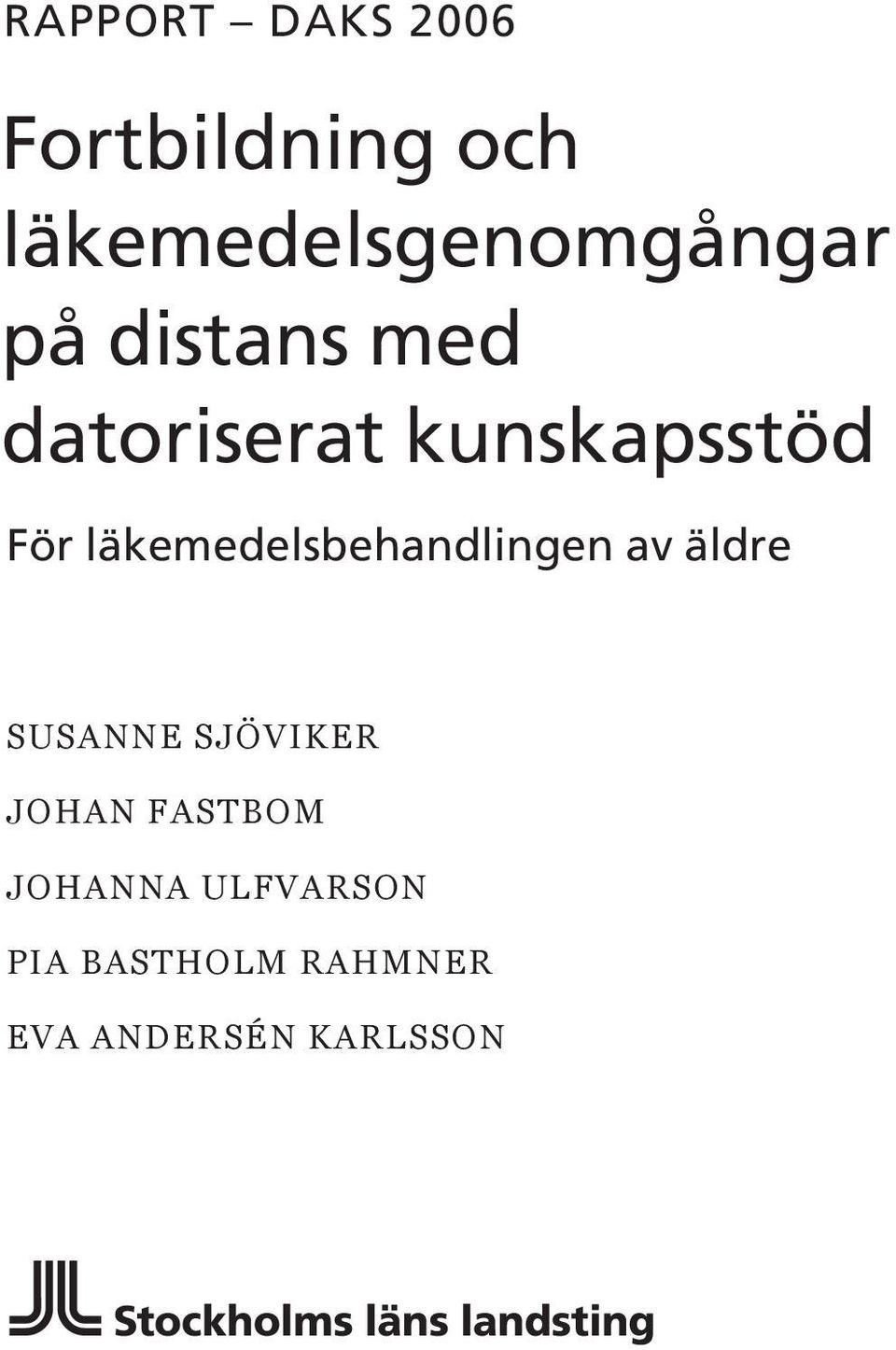 kunskapsstöd För läkemedelsbehandlingen av äldre