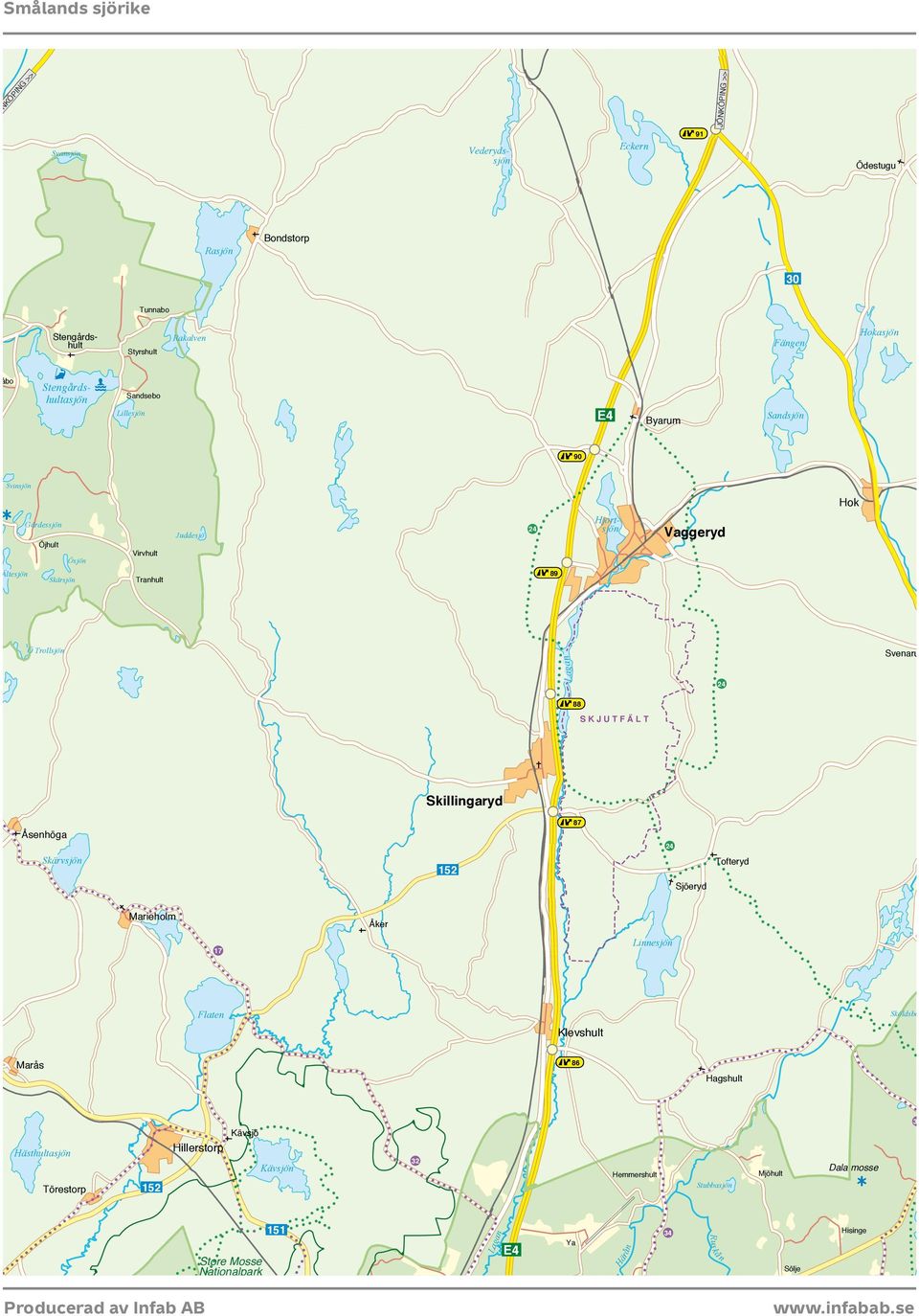 Vaggeryd Ö Trollsjön Svenarum 4 S K J U T F Ä L T Skillingaryd Åsenhöga Skärvsjön 5 7 4 Sjöeryd Tofteryd Marieholm Åker 7 Linnesjön Flaten Klevshult Sköldsbosjön