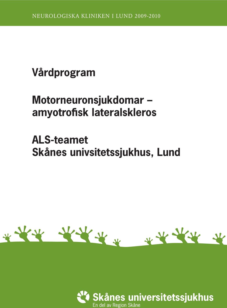 Motorneuronsjukdomar amyotrofisk