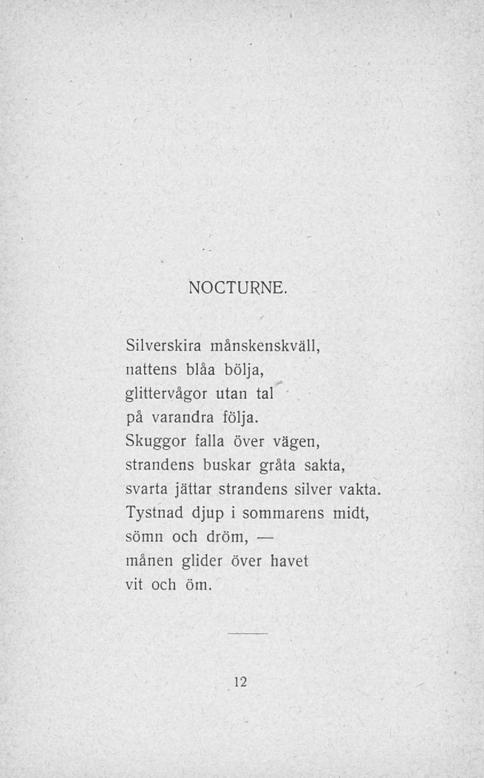 på varandra följa.
