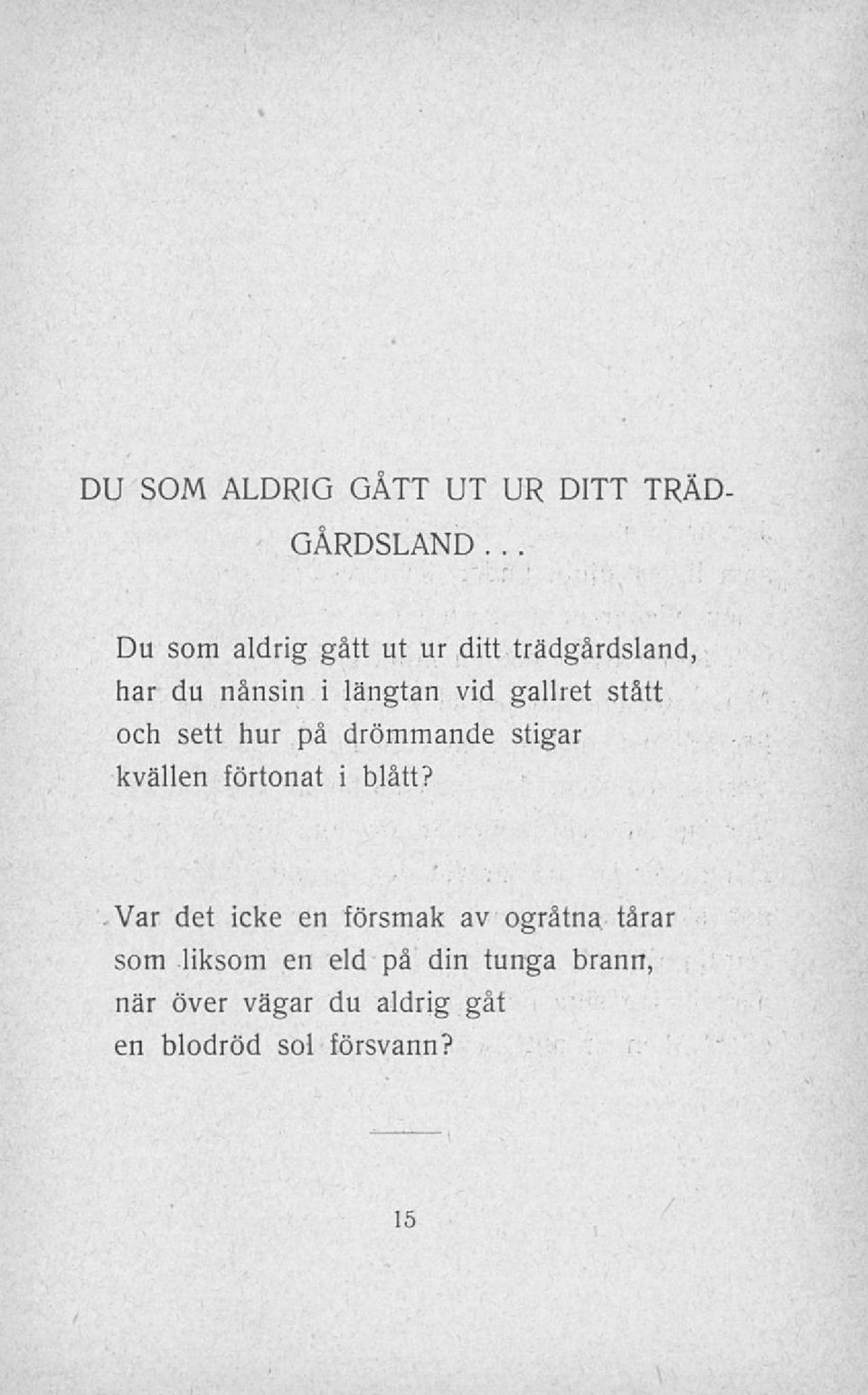 drömmande stigar kvällen förtonat i blått?