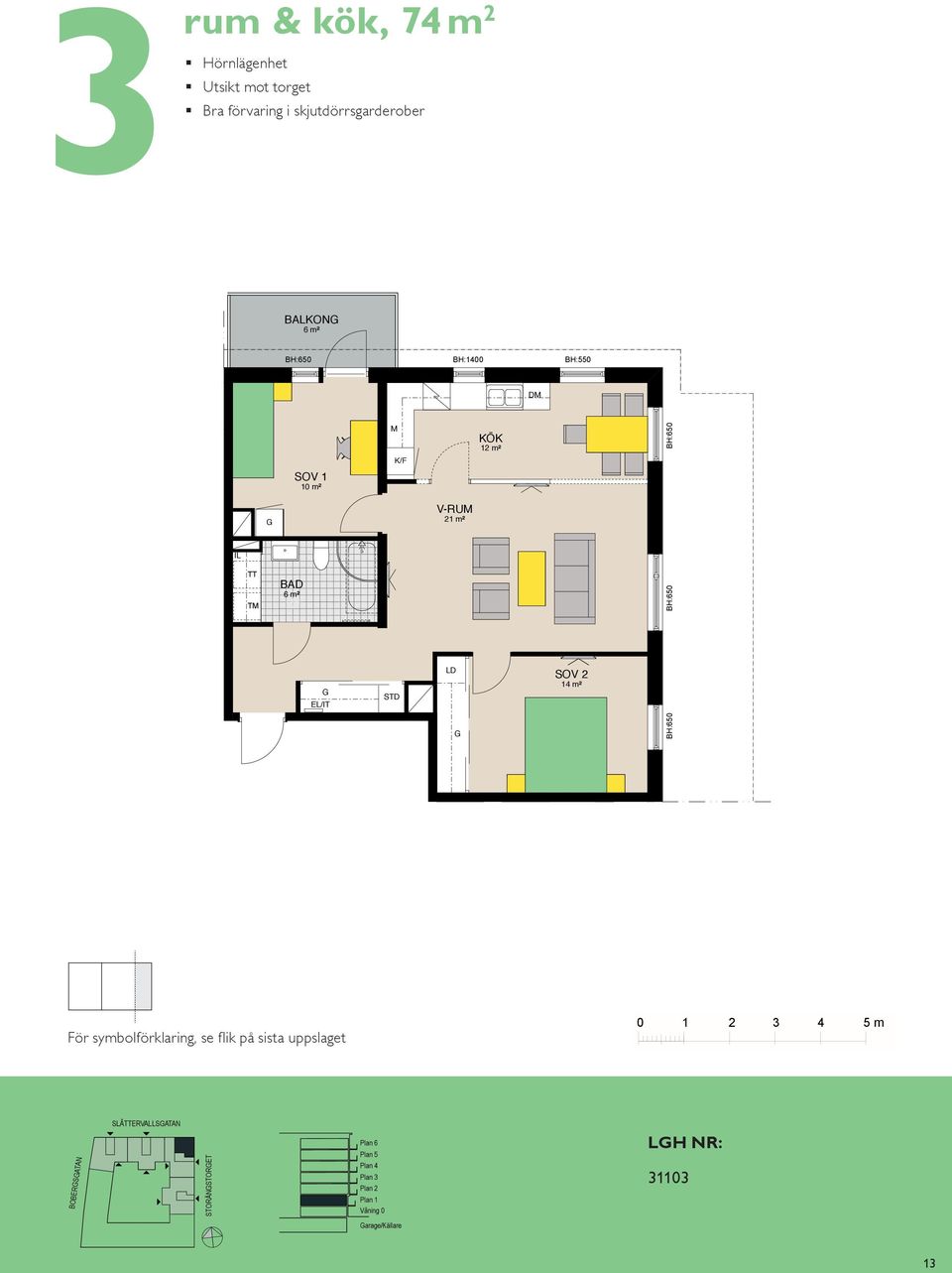 SOV m BH:65 HA BH:65 ETRÉ skala : BOBERSATA BOBERSATA SÅERVASATA SÅERVASATA våning tr våning tr ORÄORET TR TR Plan Plan Plan