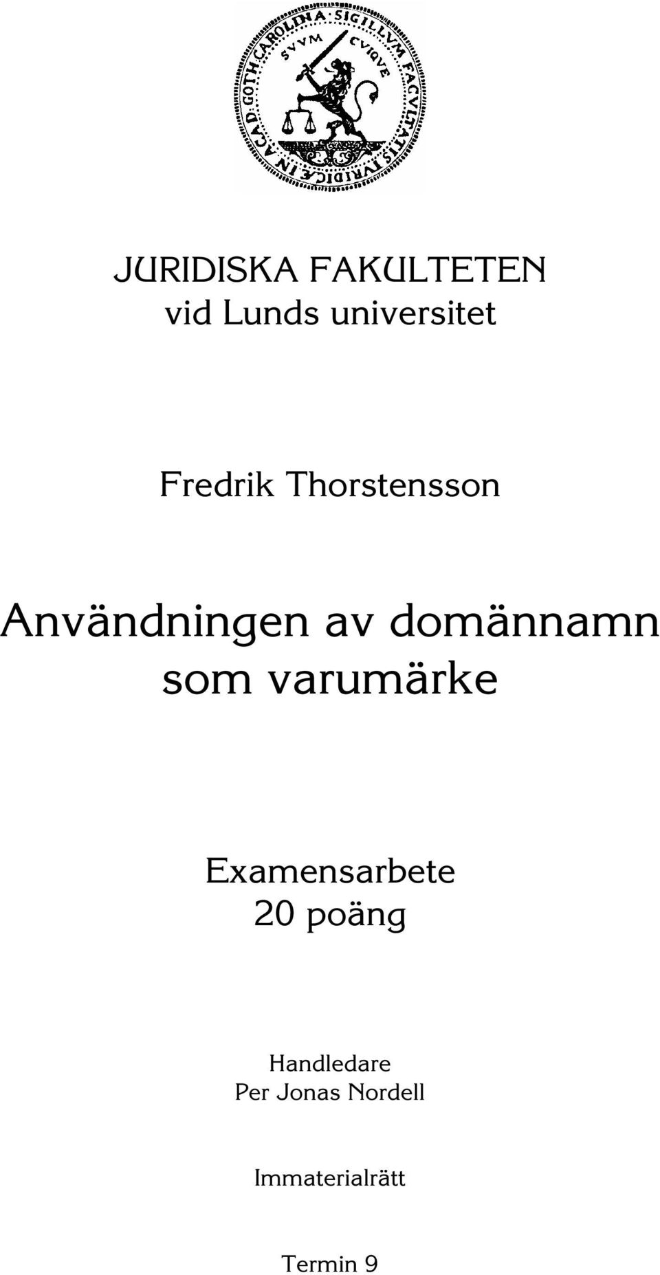 domännamn som varumärke Examensarbete 20