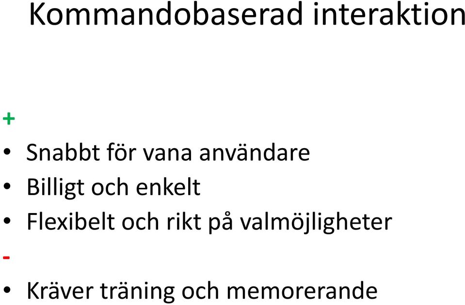 och enkelt Flexibelt och rikt på