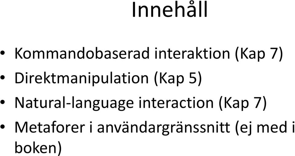 Natural-language interaction (Kap 7)