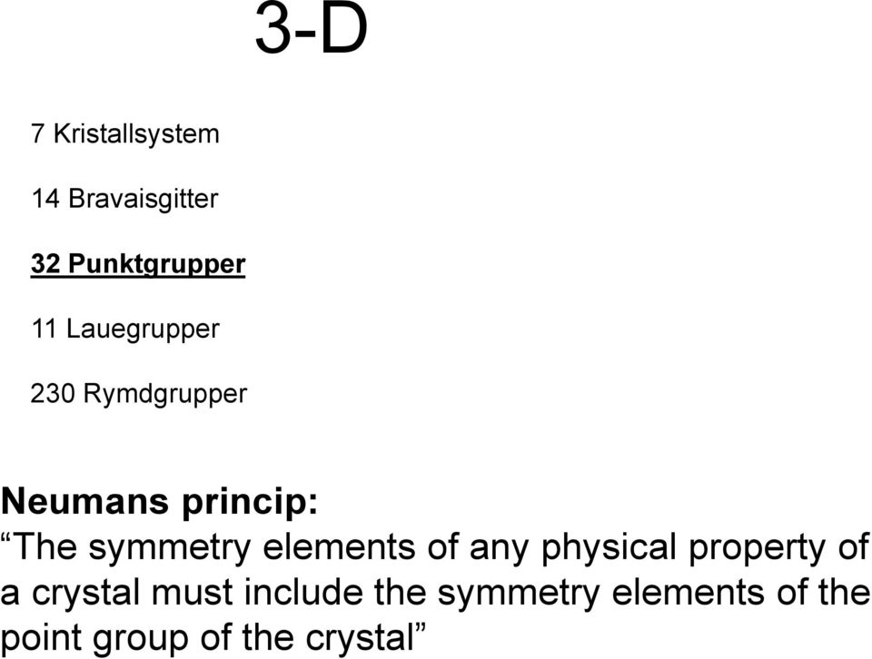 elements of any physical property of a crystal must