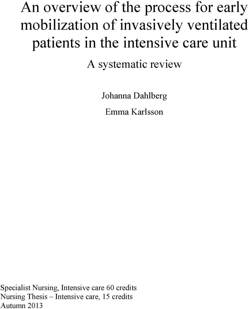review Johanna Dahlberg Emma Karlsson Specialist Nursing,