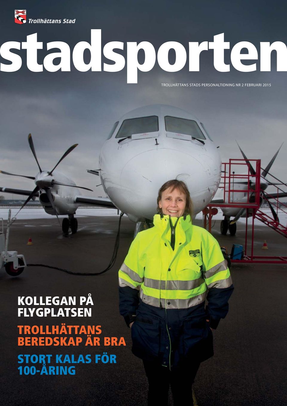 FLYGPLATSEN TROLLHÄTTANS BEREDSKAP ÄR