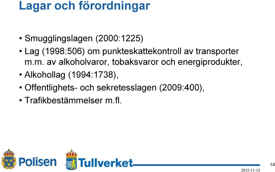 punkteskattekontroll av transporter m.