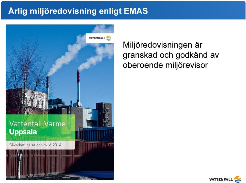 Miljöredovisningen är