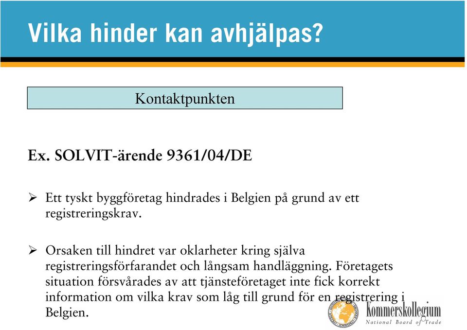 registreringskrav.