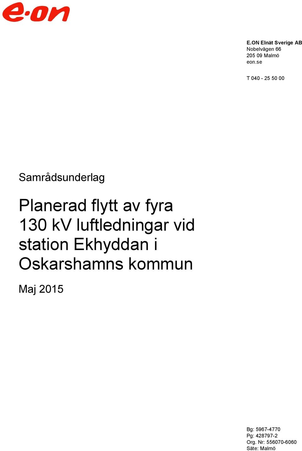 kv luftledningar vid station Ekhyddan i Oskarshamns kommun