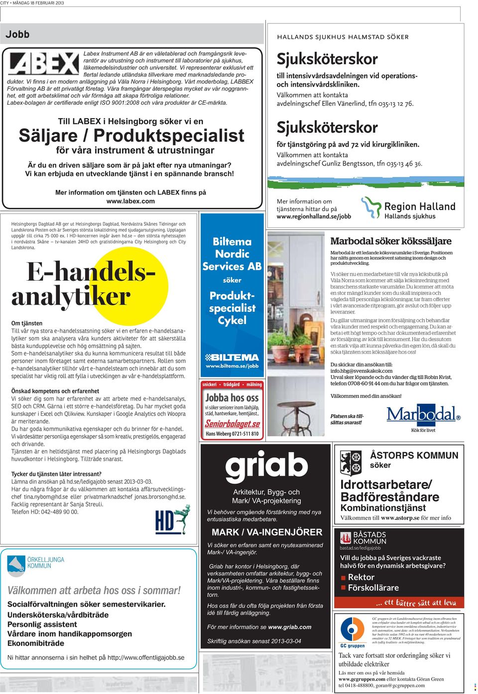 Till LABEX i Helsingborg söker vi en Säljare / Produktspecialist Vi kan erbjuda en utvecklande tjänst i en spännande bransch!