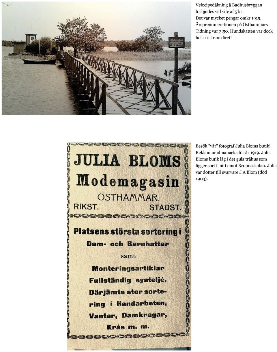 Besök "vår" fotograf Julia Bloms butik! Reklam ur almanacka för år 1919.