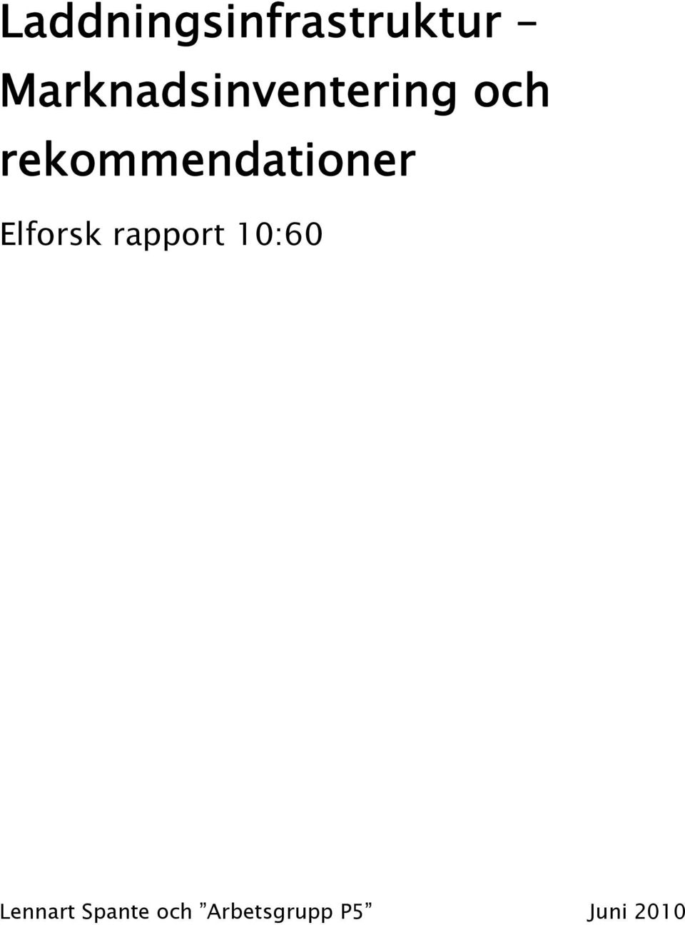 rekommendationer Elforsk rapport