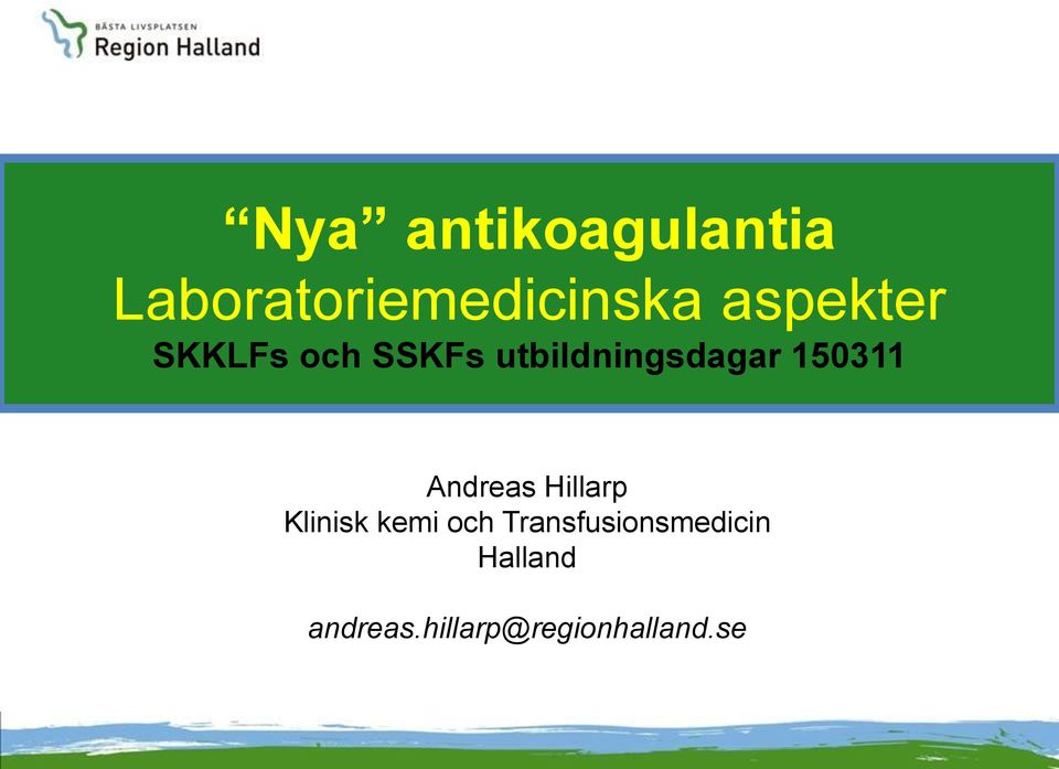 150311 Andreas Hillarp Klinisk kemi och