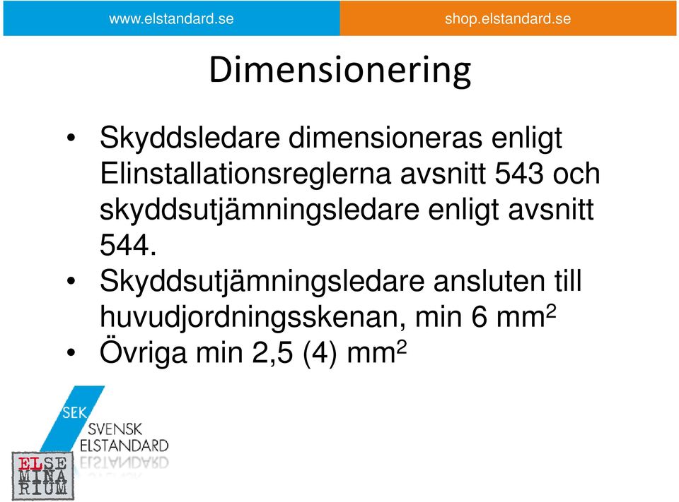 skyddsutjämningsledare enligt avsnitt 544.