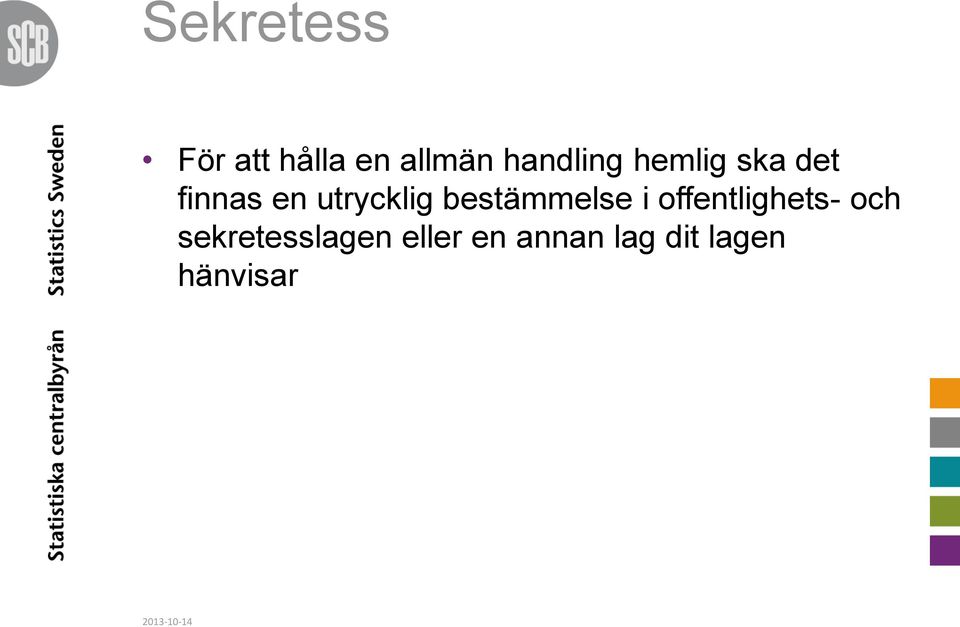 bestämmelse i offentlighets- och
