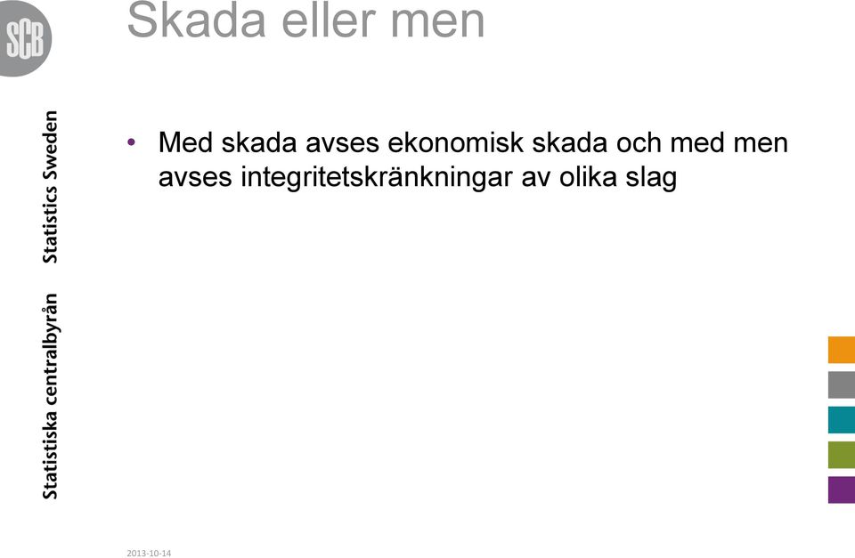 med men avses
