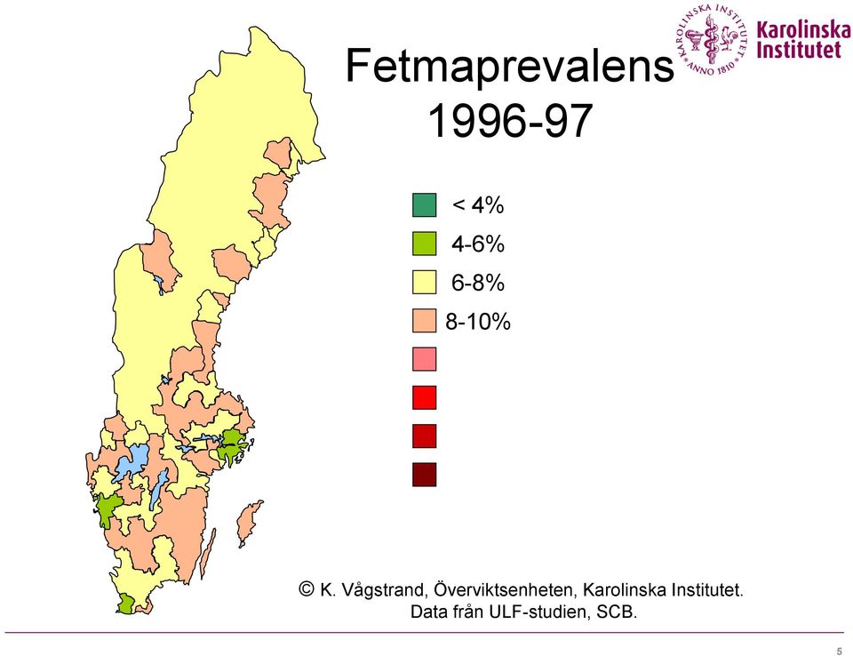 Vågstrand, Överviktsenheten,