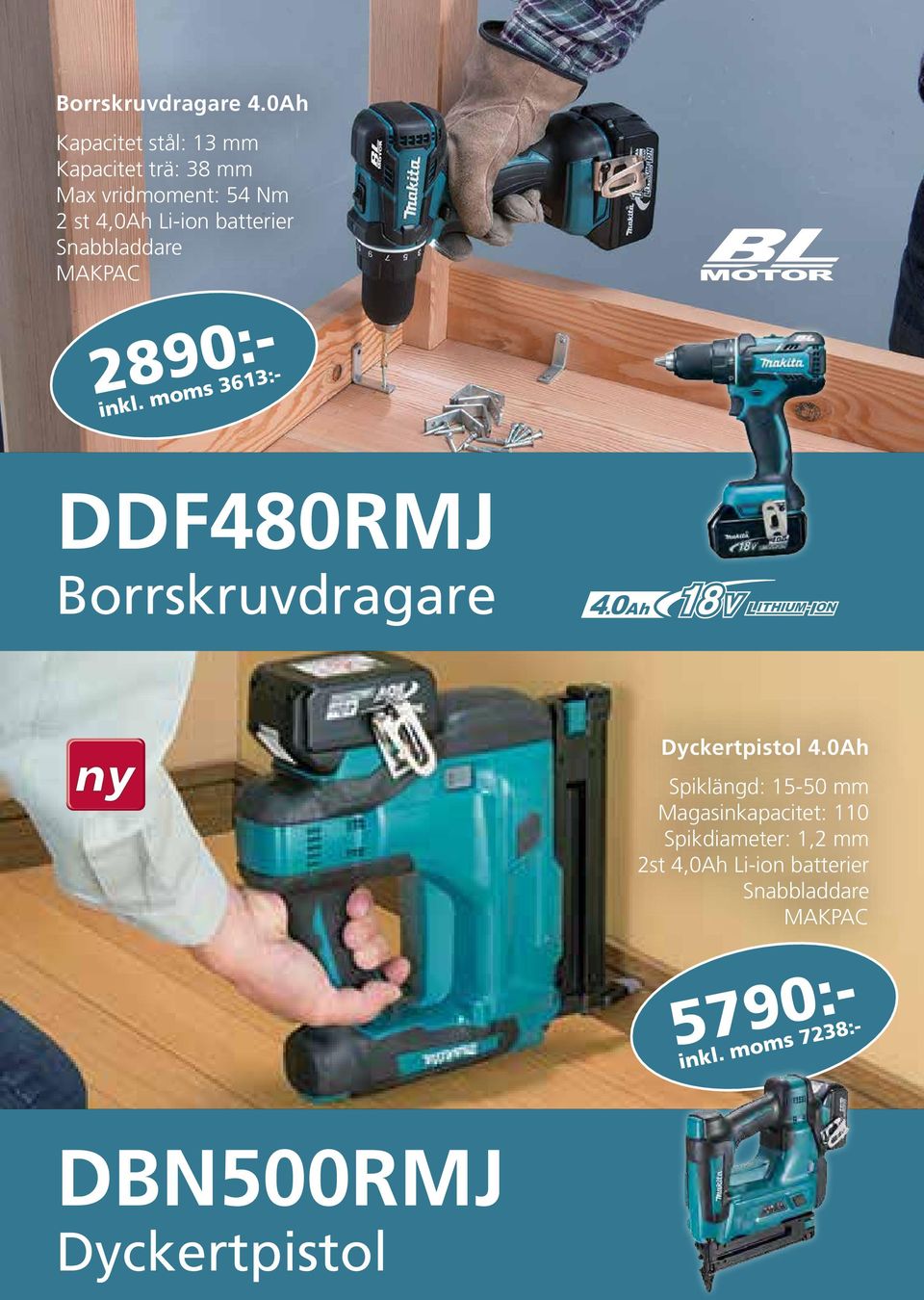 Li-ion batterier 2890:- DDF480RMJ Borrskruvdragare ny Dyckertpistol 4.