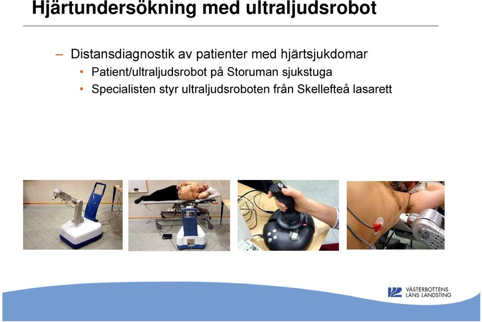 hjärtsjukdomar Patient/ultraljudsrobot på