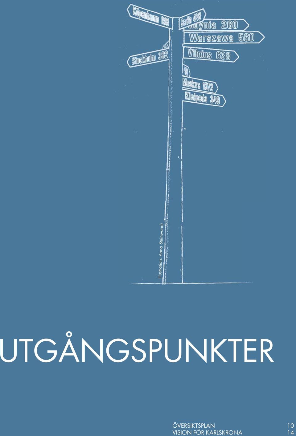 UTGÅNGSPUNKTER