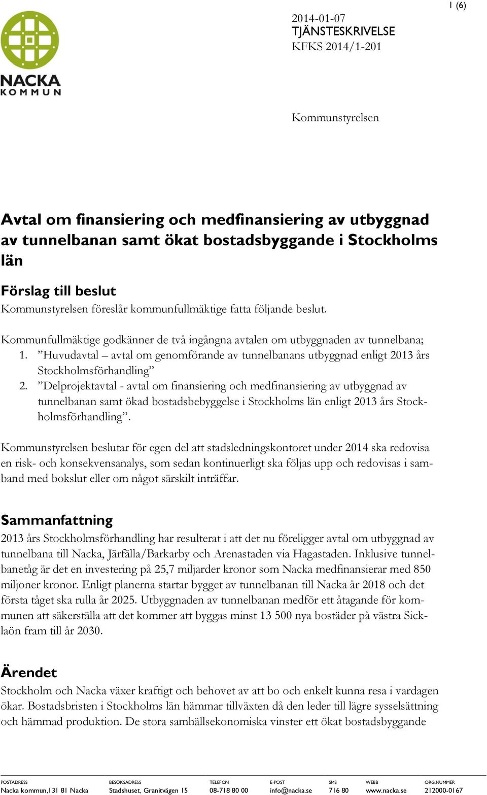 Huvudavtal avtal om genomförande av tunnelbanans utbyggnad enligt 2013 års Stockholmsförhandling 2.