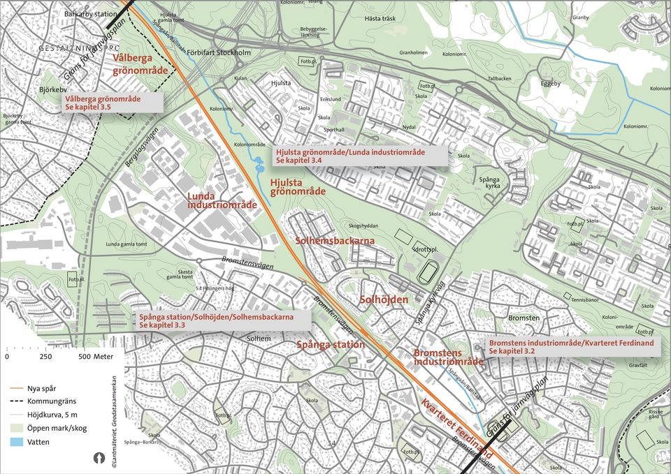 Kulan Koloniområde sträng Bebyggelselämning Granholmen Hjulsta grönområde/lunda industriområde Tensta Se kapitel 3.4 Skola Fotb.pl. Skola Skola Koloniomr.