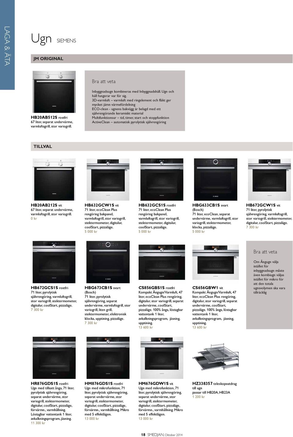 stoppfunktion ActiveClean automatisk pyrolytisk självrengöring HB20AB212S vit 67 liter, separat undervärme, varmluftsgrill, stor variogrill.