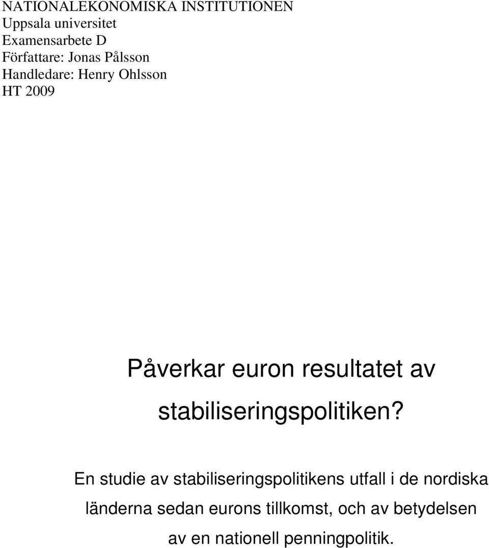 stabiliseringspolitiken?