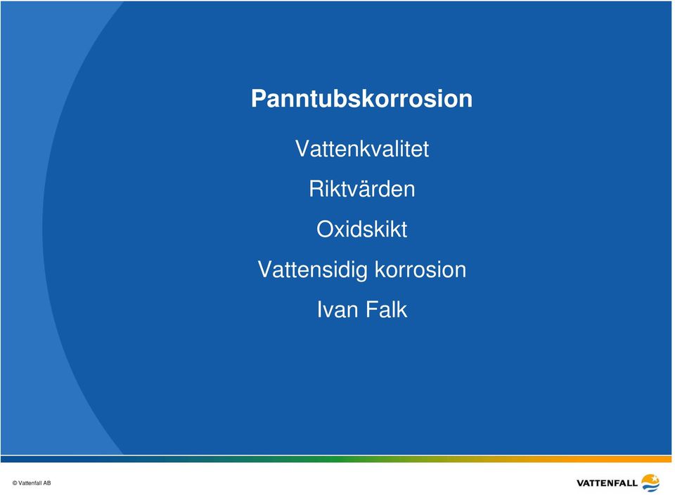 Riktvärden Oxidskikt