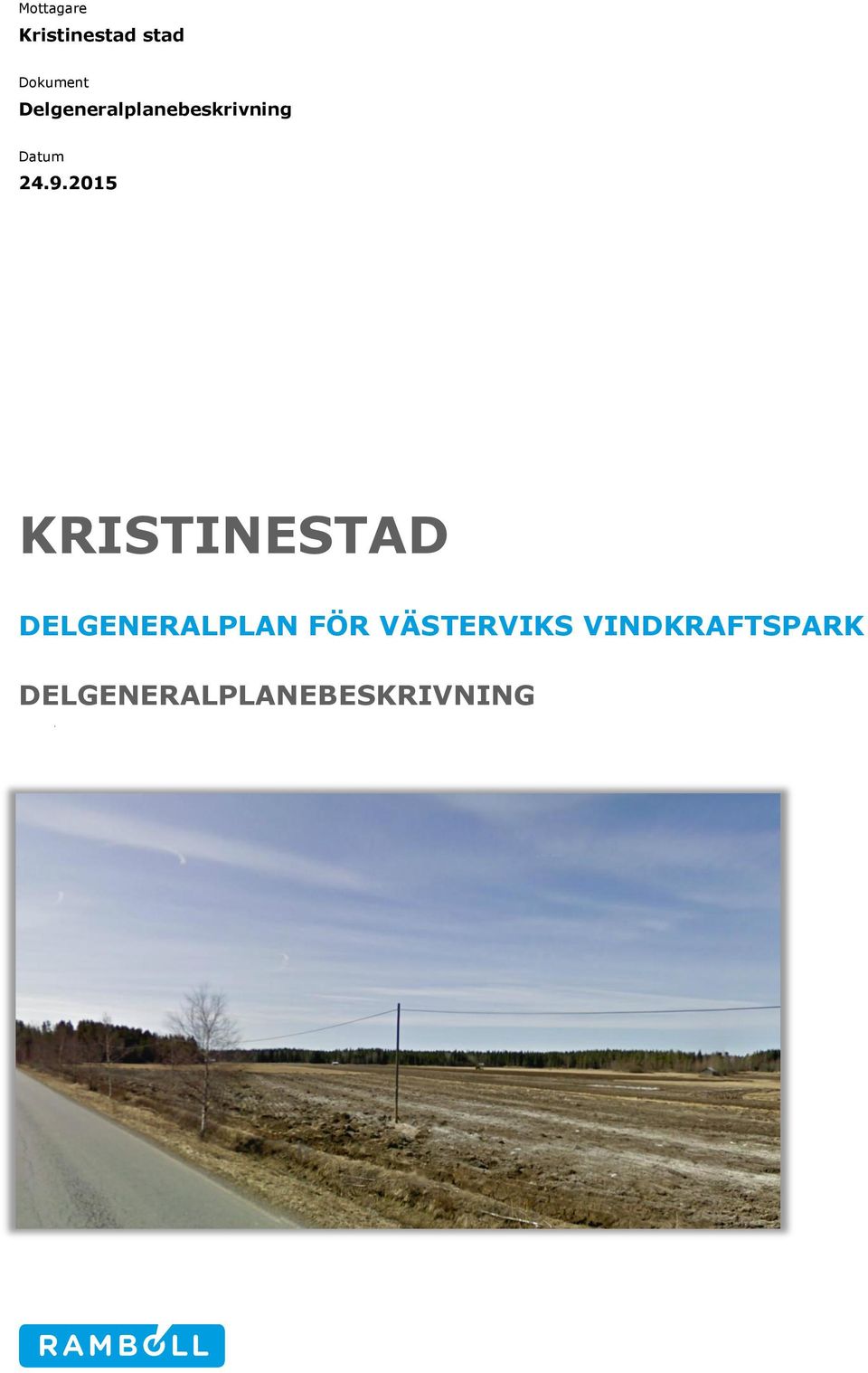 2015 KRISTINESTAD DELGENERALPLAN FÖR