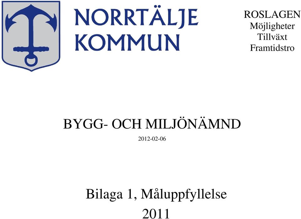 BYGG- OCH MILJÖNÄMND