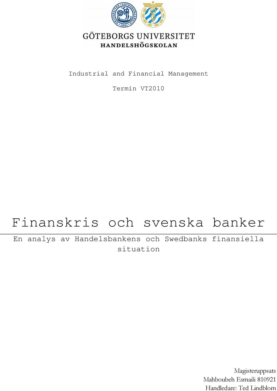 av s och s finansiella situation