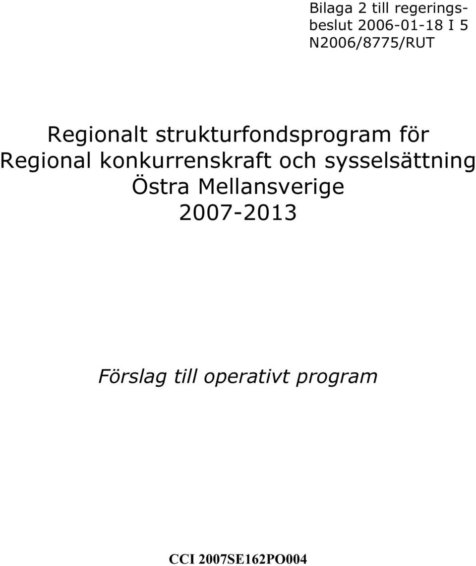 Regional konkurrenskraft och sysselsättning Östra