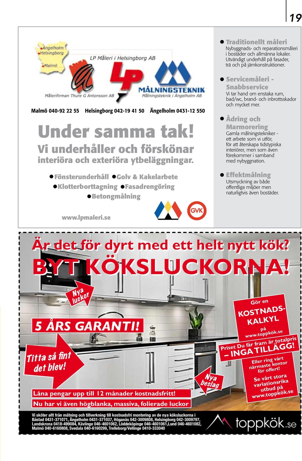 Utvändigt underhåll på fasader, trä och på järnkonstruktioner. Servicemåleri - Snabbservice Vi tar hand om enstaka rum, bad/wc, brand- och inbrottsskador och mycket mer.